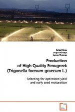 Production of High Quality Fenugreek (Trigonella foenum-graecum L.)