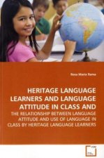 HERITAGE LANGUAGE LEARNERS AND LANGUAGE ATTITUDE IN CLASS - AND
