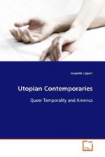 Utopian Contemporaries