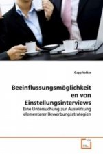 Beeinflussungsmöglichkeiten von  Einstellungsinterviews