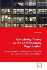 Complexity Theory in the Contemporary Organization