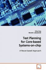 Test Planning for Core-based Systems-on-chip