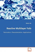 Reactive Multilayer Foils