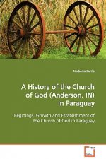 History of the Church of God (Anderson, IN) in Paraguay
