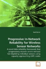 Progressive In-Network Reliability for Wireless Sensor Networks