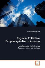 Regional Collective Bargaining in North America