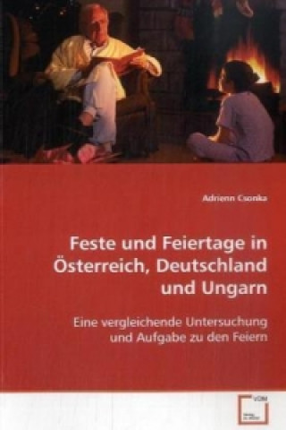 Feste und Feiertage in Österreich, Deutschland und  Ungarn