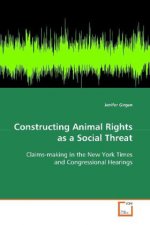 Constructing Animal Rights as a Social Threat