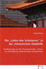 Die  Lehre des Scheiterns  in der chinesischen  Dialektik