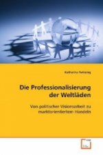 Die Professionalisierung der Weltläden