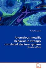 Anomalous metallic behavior in strongly correlated electron systems