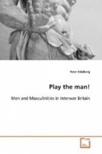 Play the man!