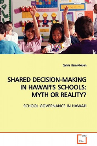 Shared Decision-Making in Hawai'i's Schools