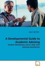 A Developmental Guide to Academic Advising