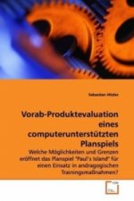 Vorab-Produktevaluation eines computerunterstützten Planspiels