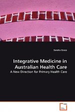 Integrative Medicine in Australian Health Care