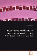 Integrative Medicine in Australian Health Care