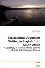Sociocultural Argument Writing in English from South Africa