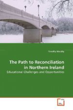 The Path to Reconciliation in Northern Ireland