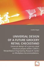 Universal Design of a Future Grocery Retail Checkstand