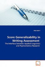 Score Generalizability in Writing Assessment