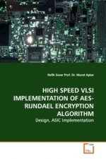 HIGH SPEED VLSI IMPLEMENTATION OF AES-RIJNDAEL ENCRYPTION ALGORITHM