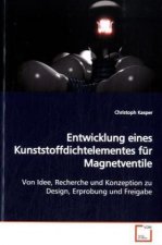 Entwicklung eines Kunststoffdichtelementes für Magnetventile