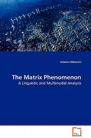 Matrix Phenomenon