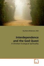 Interdependence and the God Quest