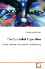 The Existential Imperative