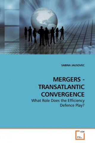 Mergers - Transatlantic Convergence
