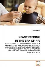 Infant Feeding in the Era of HIV