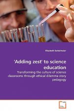 'Adding zest' to science education