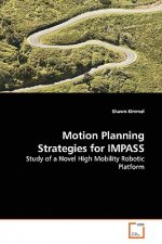 Motion Planning Strategies for IMPASS