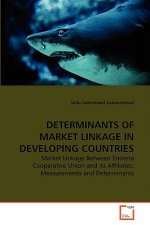 Determinants of Market Linkage in Developing Countries
