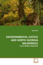 ENVIRONMENTAL JUSTICE AND NORTH GEORGIA WILDERNESS