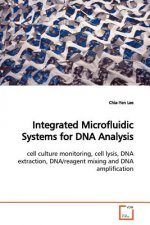 Integrated Microfluidic Systems for DNA Analysis