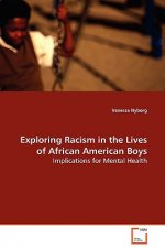 Exploring Racism in the Lives of African American Boys