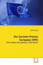 Die Societas Privata Europaea (SPE)