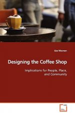 Designing the Coffee Shop