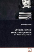 Elfriede Jelinek: Die Klavierspielerin