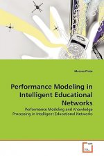 Performance Modeling in Intelligent Educational Networks