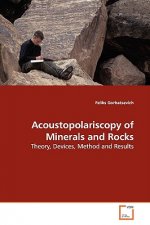 Acoustopolariscopy of Minerals and Rocks