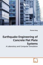 Earthquake Engineering of Concrete Flat Plate Systems