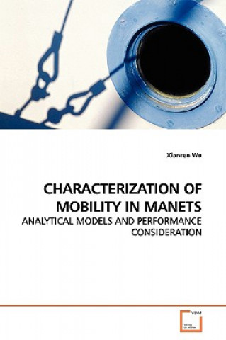 Characterization of Mobility in Manets