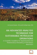 Advanced Analysis Technique for Sustainable Petroleum Operations