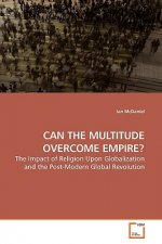 Can the Multitude Overcome Empire?