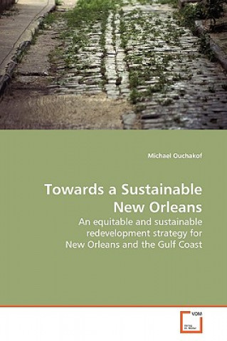 Towards a Sustainable New Orleans