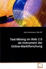 Text-Mining im Web 2.0 als Instrument der Online-Marktforschung