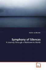 Symphony of Silences